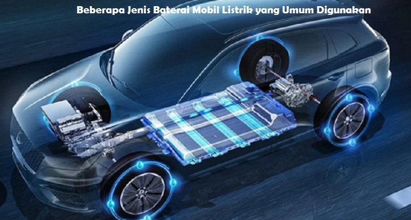 Baterai Mobil Listrik